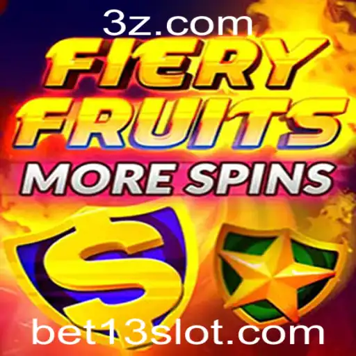 bet 13 - Descubra as Emoções do FieryFruitsMoreSpins: O Jogo de Aposta e Estratégia da Atualidade