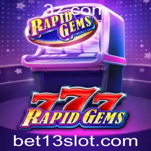 bet 13 - Descubra o Fascinante Mundo de RapidGems777: Regras e Estratégias da Aposta 13